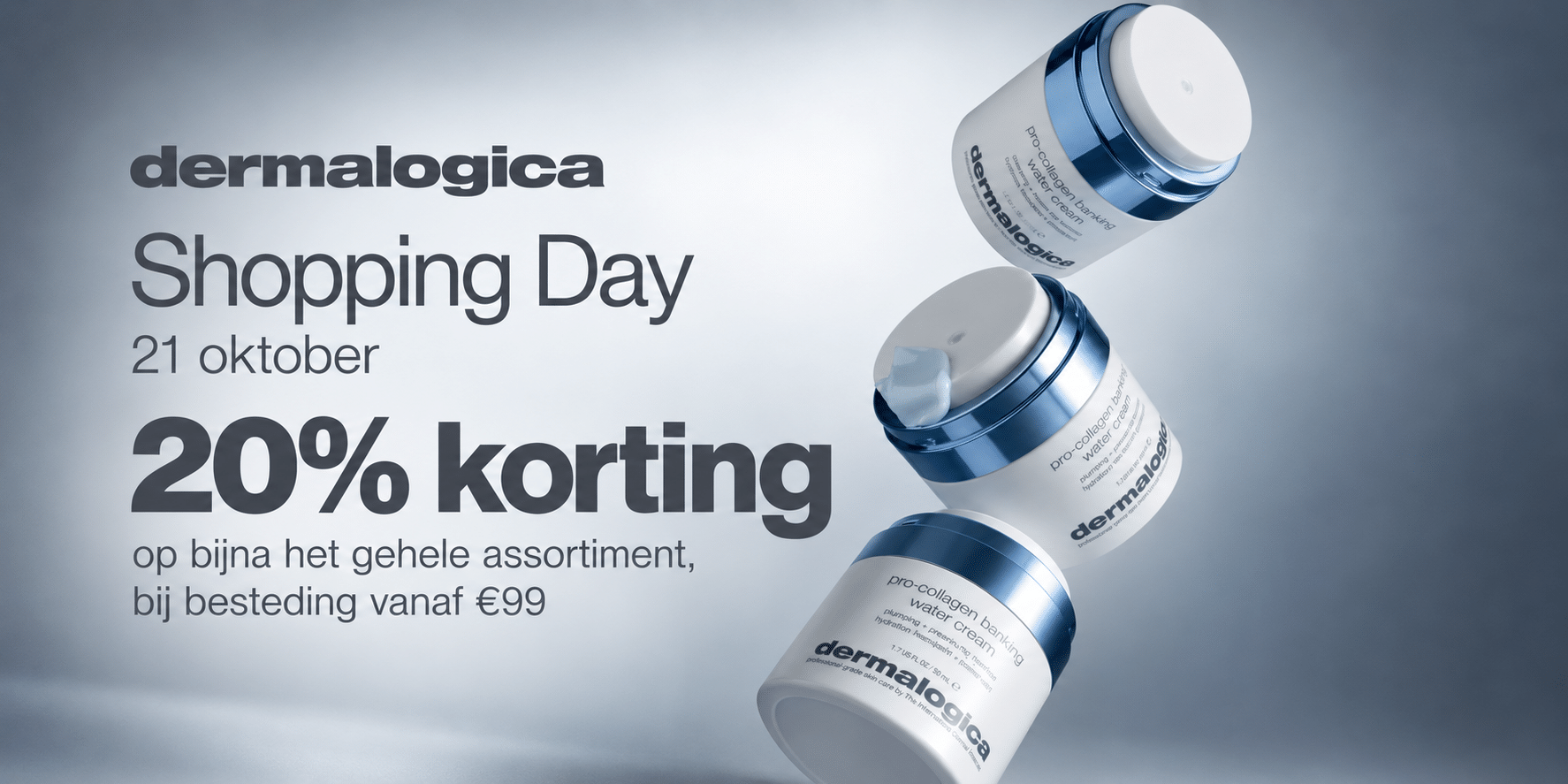 Dermalogica Shopping Day op 21 oktober: 20% korting op bijna het gehele assortiment bij besteding vanaf €99.